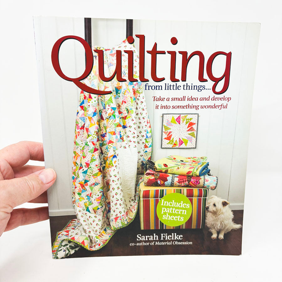 Quilting from Little Things Book by Sarah Fielke