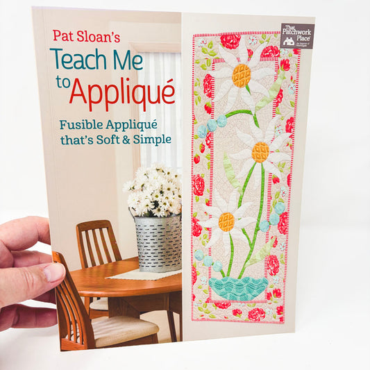 Teach Me to Applique Book by Pat Sloan