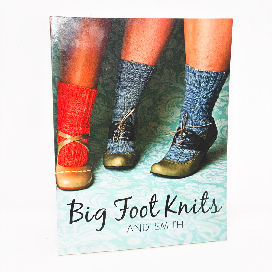 Big Foot Knits Book by Andi Smith