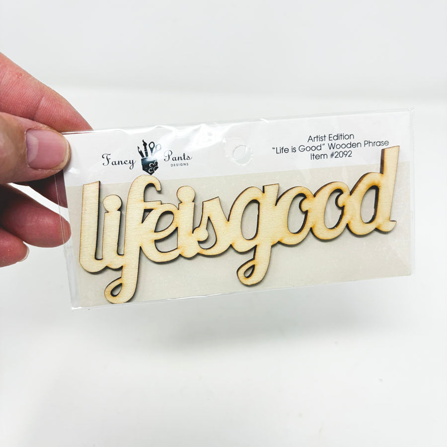 Fancy Pants Designs Wooden Phrase