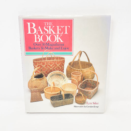 The Basket Book by Lyn Siler