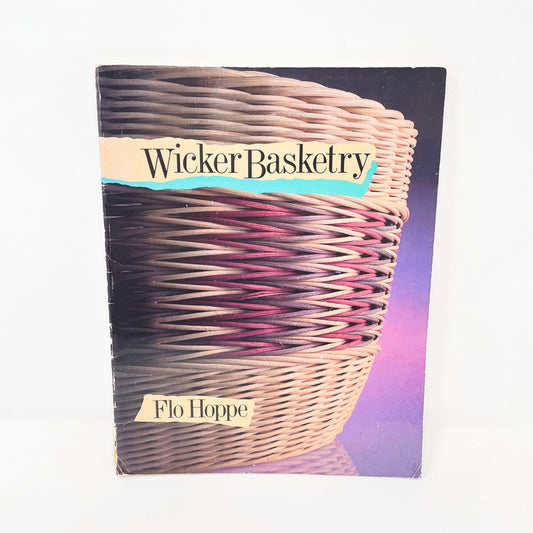 Wicker Basketry Book by Flo Hoppe