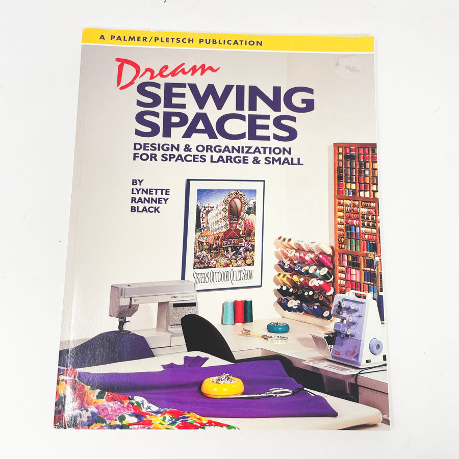 "Dream Sewing Spaces" by Lynette Ranney Black