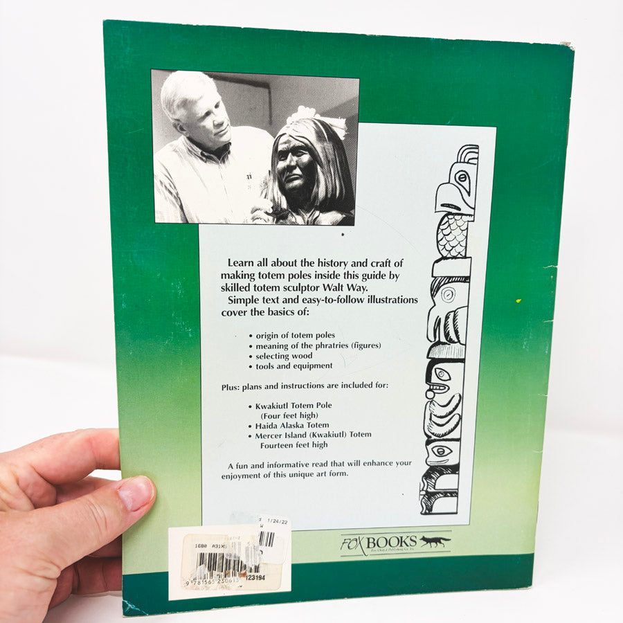 Sculpturing Totem Poles Pattern and Instruction Manual Book by Walt Way