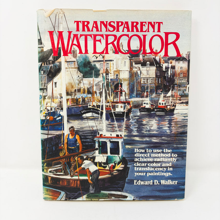 Transparent Watercolor Book by Edward D. Walker