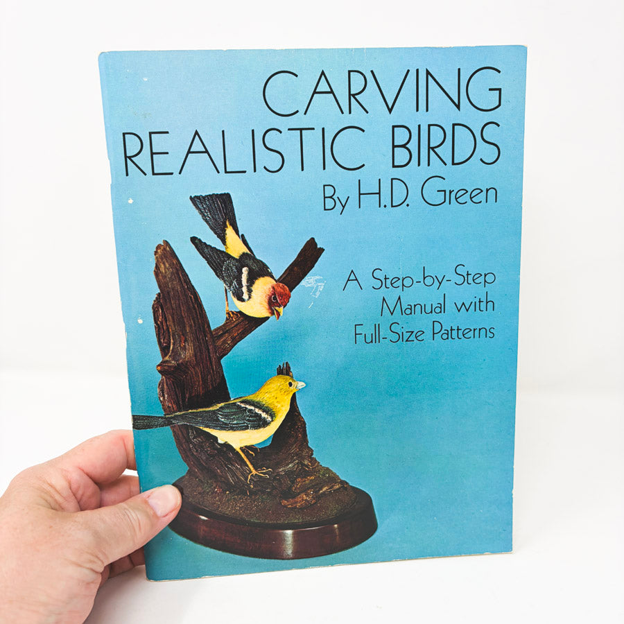 Carving Realistic Birds Book by H.D. Green