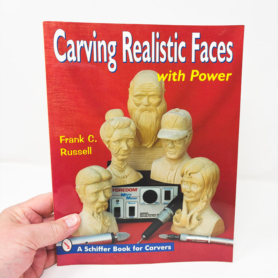 Carving Realistic Faces with Power Book by Frank C. Russel