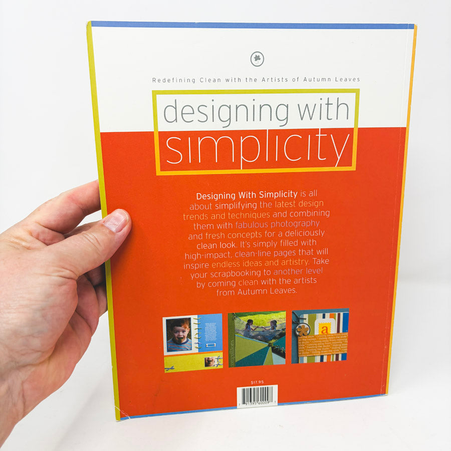 Designing with Simplicity: Redefining Clean with the Artists of Autumn Leaves Book by Erin Trimble