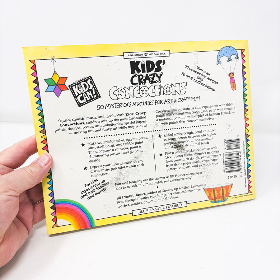 Kids' Crazy Concoctions Book by Jill Frankel Hauser