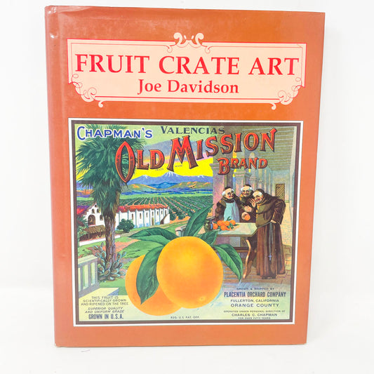 "Fruit Crate Art" by Joe Davidson