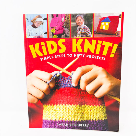 Kids Knit Book by Sarah Bradberry