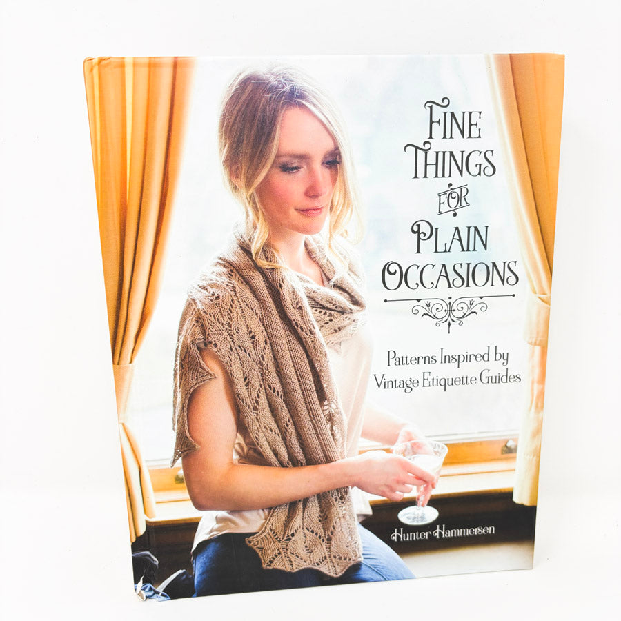 Fine Things for Plain Occasions Book by Hunter Hammersen