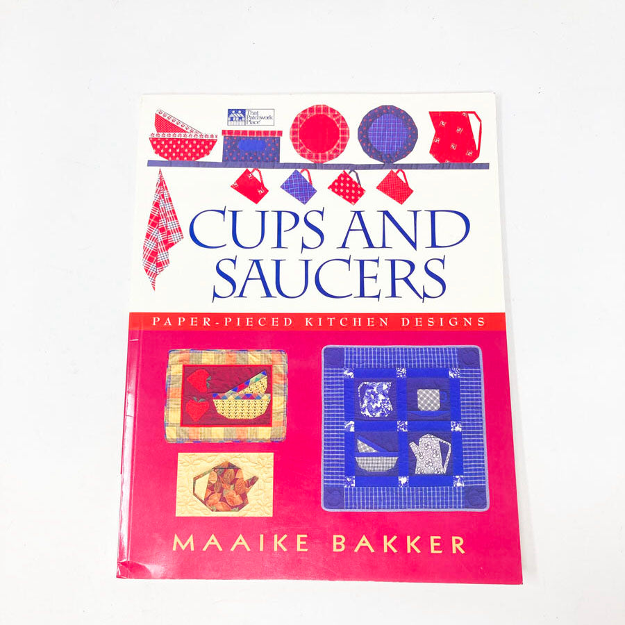 That Patchwork Place Cups and Saucers Paper-Pieced Kitchen Designs Book