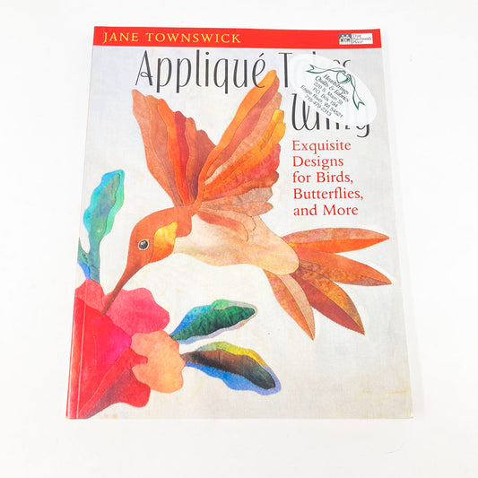 Applique Takes Wing by Jane Townswick