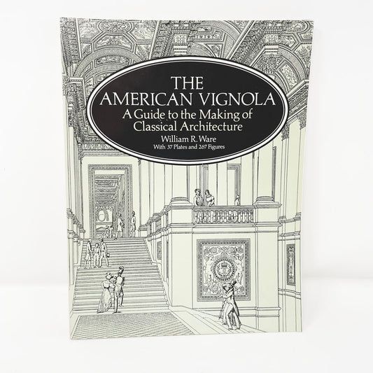 The American Vignola Book by William R. Ware
