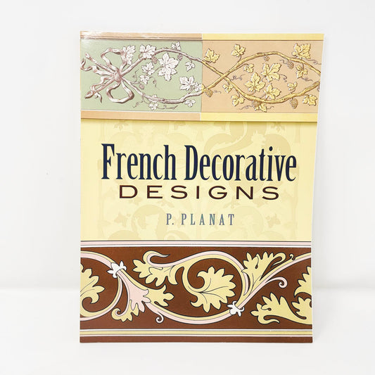 French Decorative Designs Book by P. Planat