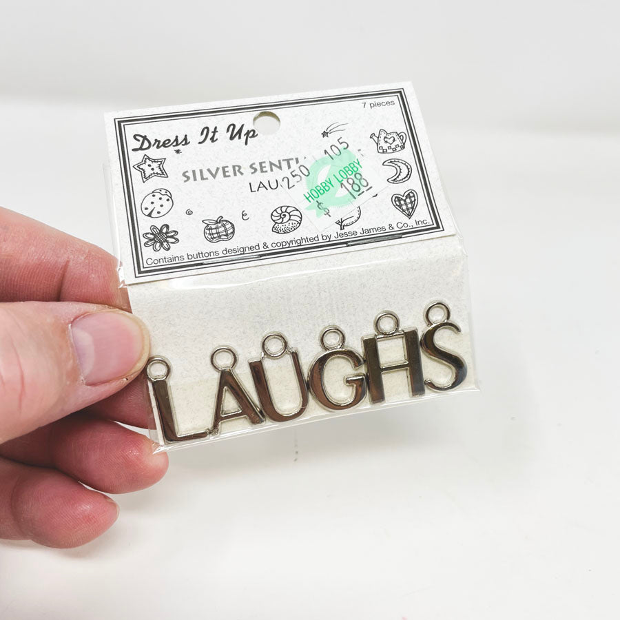 Dress It Up Silver Sentiments - "Laughs"