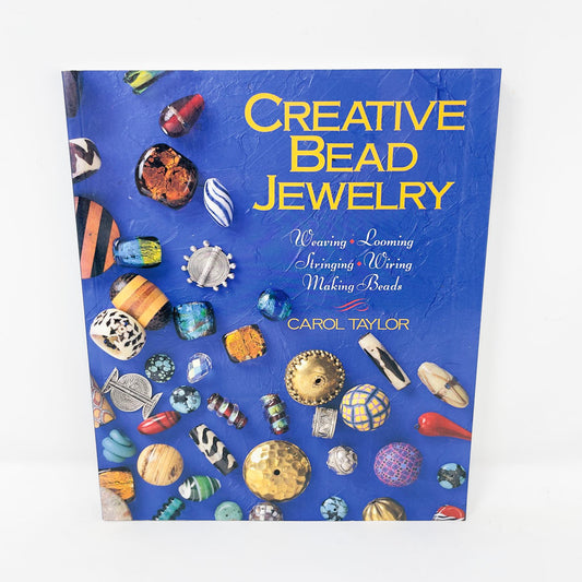 Creative Bead Jewelry Book by Taylor