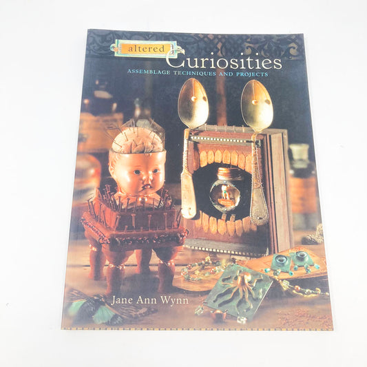 Altered Curiosities Book by Jane Ann Wynn