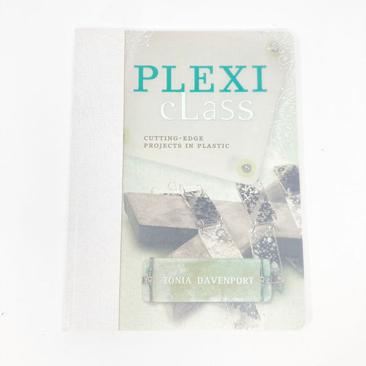 Plexi Class Book by Tonia Davenport