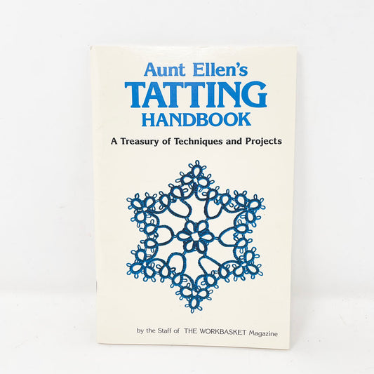 Aunt Ellen's Tatting Handbook