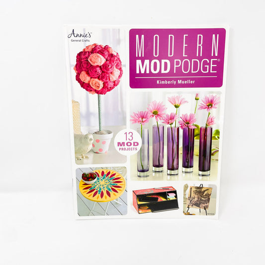 Annie's General Crafts "Modern Modge Podge" Booklet
