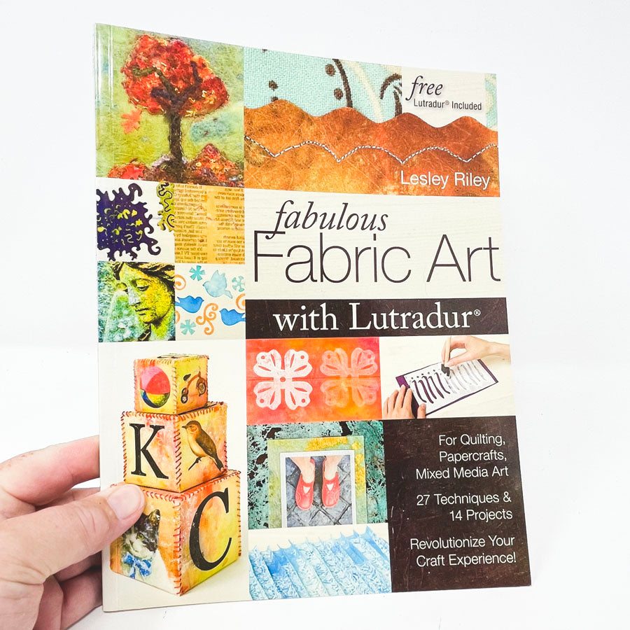 Fabulous Fabric Art with Lutradur