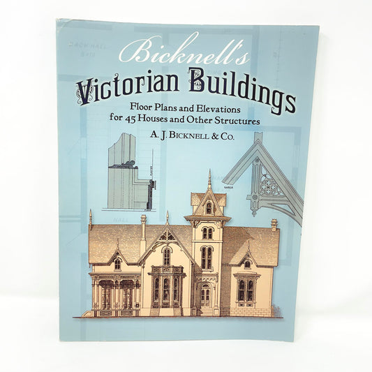 Bicknell's Victorian Buildings Book