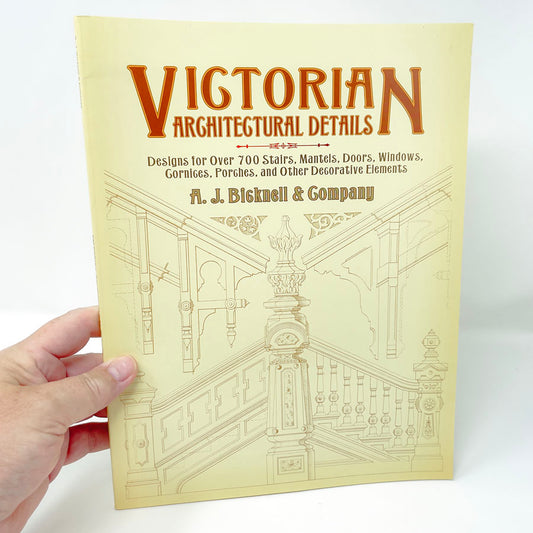 Victorian Architectural Details Book by AJ Bicknell & Co.