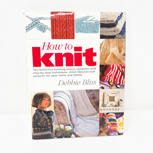 How to Knit Book by Debbie Bliss