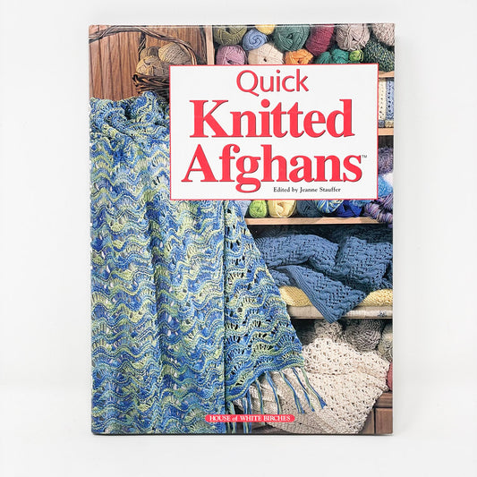 Quick Knitted Afghans Book