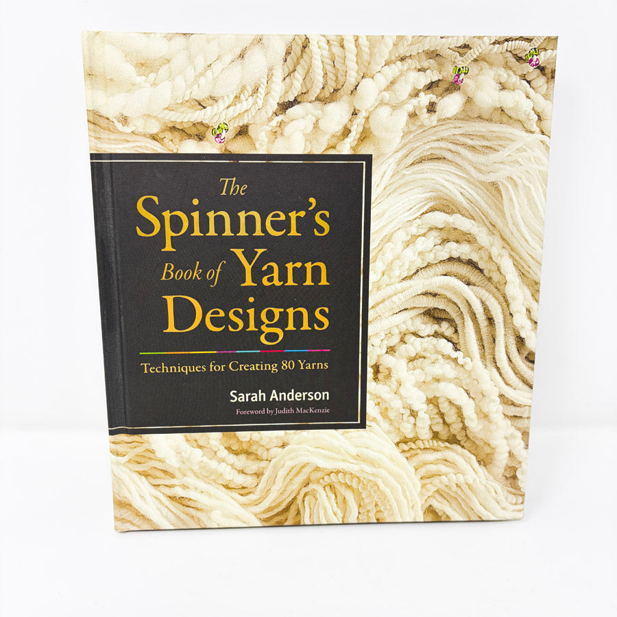 The Spinner's Book of Yarn Design by Sarah Anderson