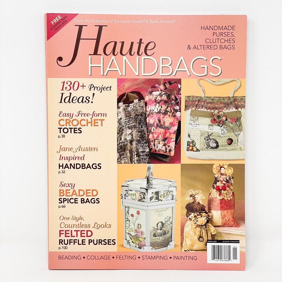 Haute Handbooks Magazine - Spring 2008
