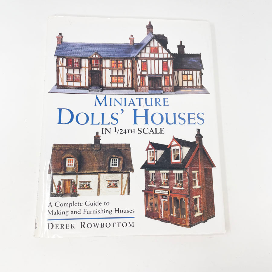 "Miniature Dolls' Houses in 1/24 Scale" by Rowbottom