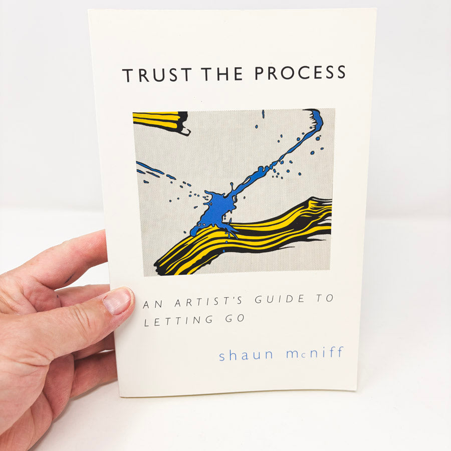 Trust the Process Book by Shaun McNiff