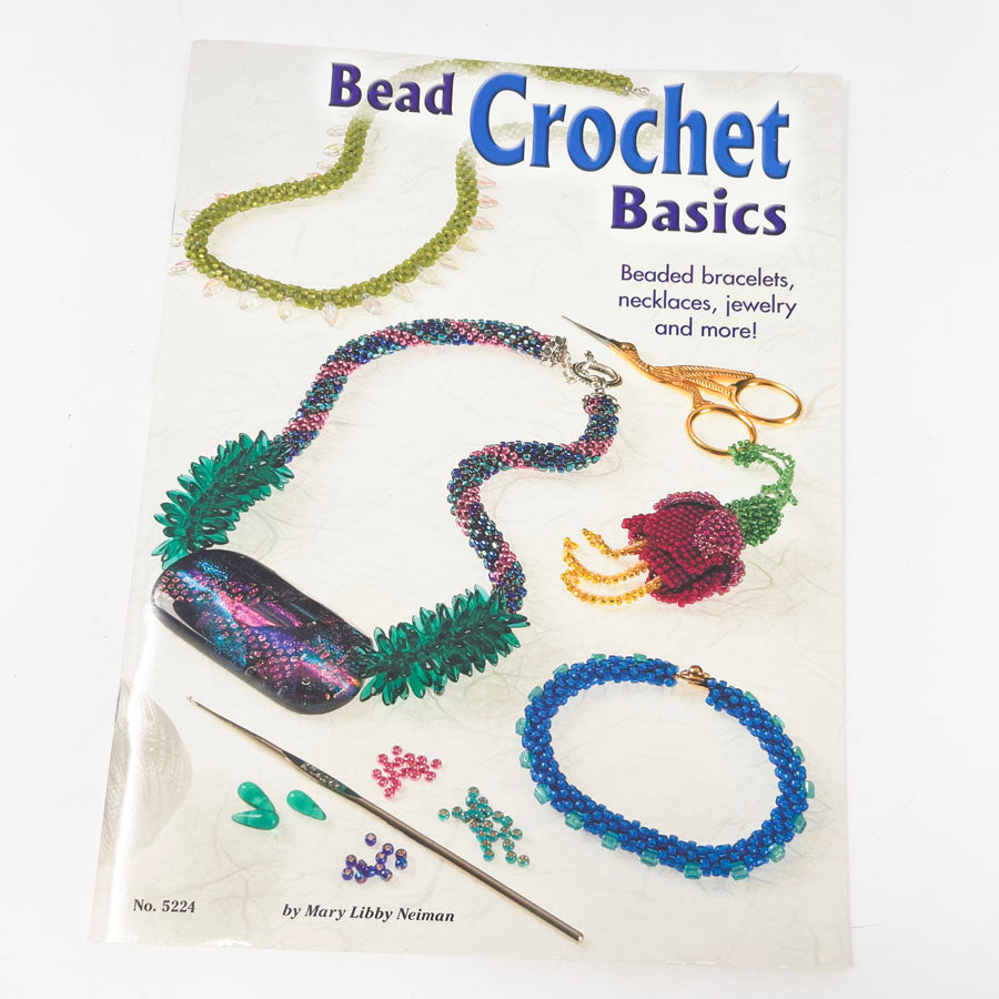 "Bead Crochet Basics" by Neiman