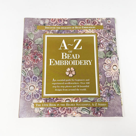 A-Z of Bead Emboidery Book