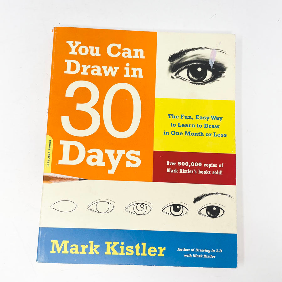 "You Can Draw in 30-Days" by Kistler