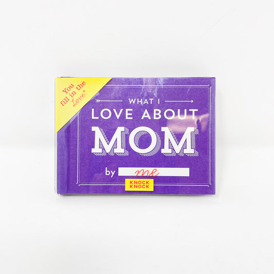 What I Love about MomFill-in-the-Blank Book