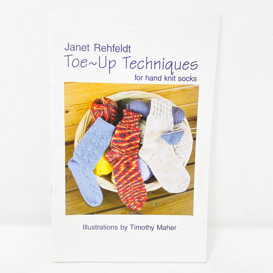 Toe Up Techniques for Hand Knit Socks Book