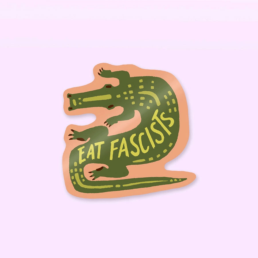 NEW // Eat Fascists Gator Die Cut Sticker – Idlewild Co.