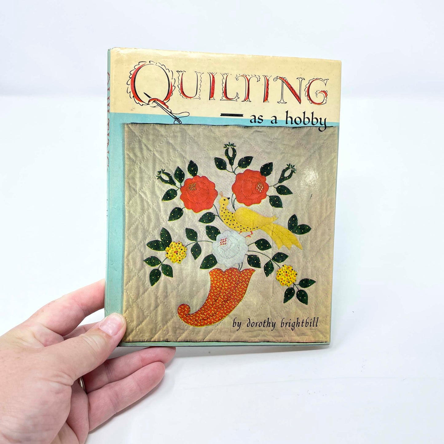Quilting as a Hobby Book by Dorothy Brightbill