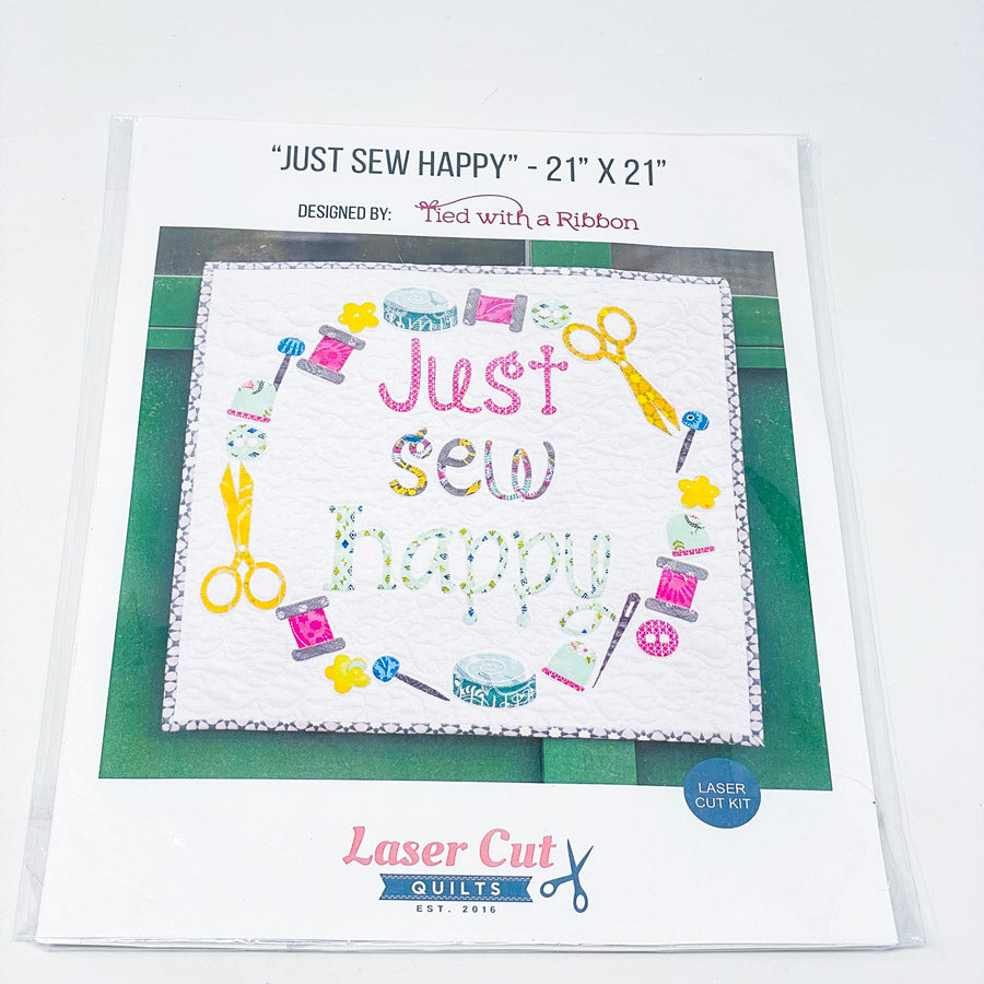 Tied With a Ribbon "Just Sew Happy" Quilt Kit