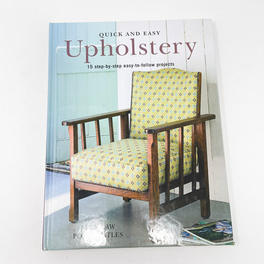 Quick & Easy Upholstery Book